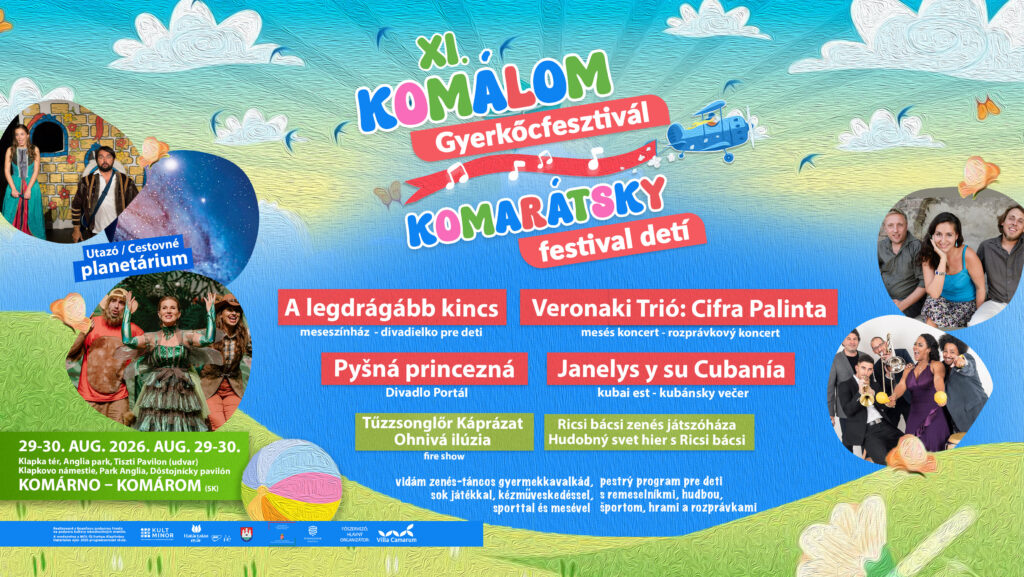 XI. Komálom Gyerkőcfesztivál / XI. Komarátsky festival detí 2 Gyerkocfesztival program fekvo 16 9